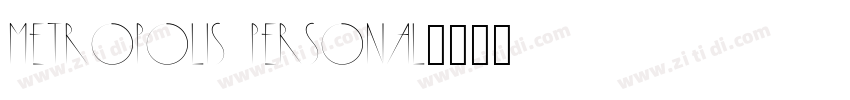 METROPOLIS PERSONAL字体转换